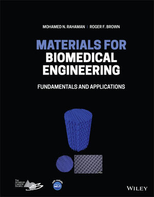 "Materials for Biomedical Engineering: Fundamentals and Applications" is the title of a new textbook by S&T professors emeritus Dr. Mohamed N. "Len" Rahaman and Dr. Roger F. Brown